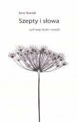 Szepty i słowa - Jerzy Kawiak