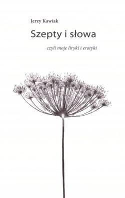 Szepty i słowa - Jerzy Kawiak