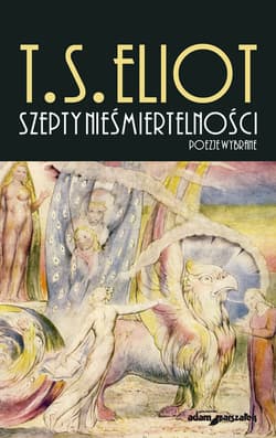 Szepty nieśmiertelności Poezje wybrane