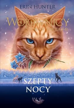 Szepty nocy Wojownicy. Omen gwiazd Tom 3 - Erin Hunter