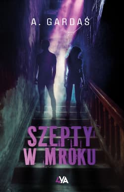 Szepty w mroku - A. Gardaś