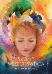 Szepty wszechświata - Brygida Błażewicz