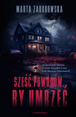 Sześć powodów by umrzeć - ebook - Marta Zaborowska