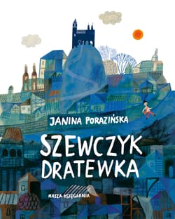 Szewczyk Dratewka wyd. 19 - Janina Porazińska
