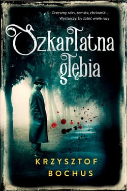 Szkarłatna głębia - ebook - Krzysztof Bochus