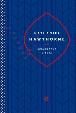 Szkarłatna litera - Hawthorne  Nathaniel