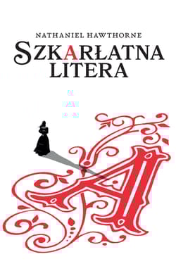 Szkarłatna litera - Hawthorne  Nathaniel
