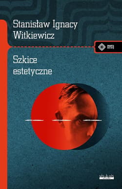 Szkice estetyczne - Stanisław Ignacy Witkiewicz