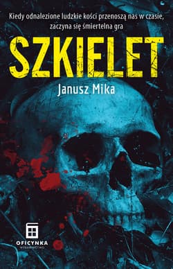Szkielet - ebook - Janusz Mika