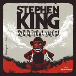Szkieletowa załoga - audiobook - Stephen  King