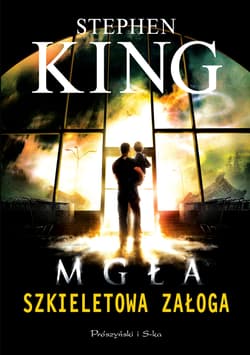Szkieletowa załoga. Duże Litery - Stephen  King