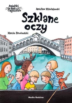 Szklane oczy. Aniołki kota Cagliostro