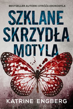 Szklane skrzydła motyla - ebook - Katrine Engberg