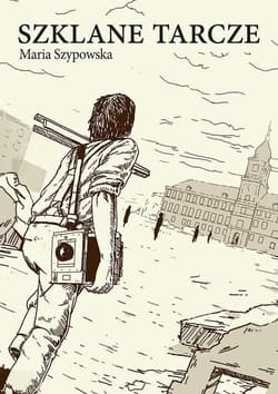 Szklane tarcze - Maria Szypowska