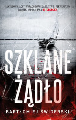 Szklane Żądło_plik - ebook - Bartłomiej Świderski