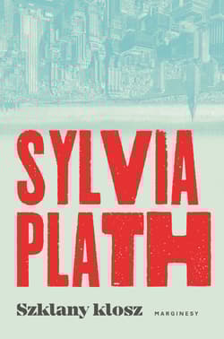Szklany klosz wyd. 2 - Sylvia Plath