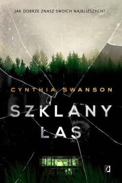 Szklany las - Cynthia  Swanson