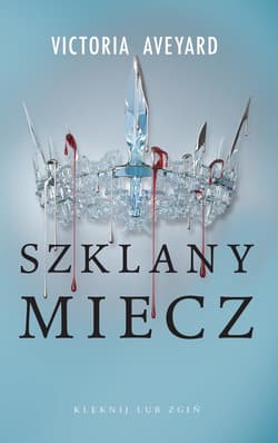 Szklany miecz. Cykl Czerwona Królowa. Tom 2 - ebook - Victoria Aveyard
