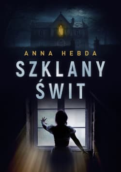 Szklany Świt - Anna Hebda