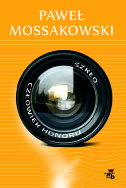 Szkło Człowiek honoru - Paweł Mossakowski