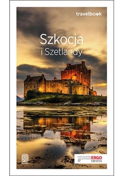 Szkocja i Szetlandy. Travelbook. Wydanie 2 - ebook -  Thier Piotr