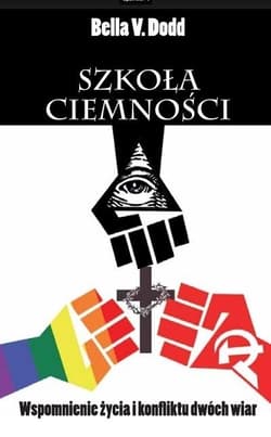 Szkoła ciemności Wspomnienie życia i konflikt dwóch wiar - Dodd Bella V.