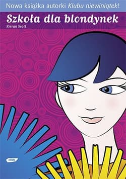 Szkoła dla blondynek - Kieran Scott