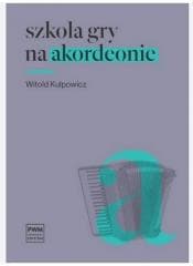 Szkoła gry na akordeonie - Kulpowicz Witold