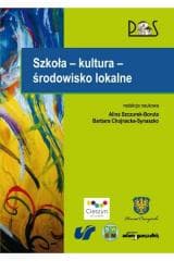 Szkoła - kultura - środowisko lokalne -  Chojnacka-Synaszko Barbara, Szczurek-Boruta Alina