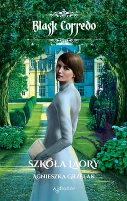 Szkoła Laory - Agnieszka Grzelak