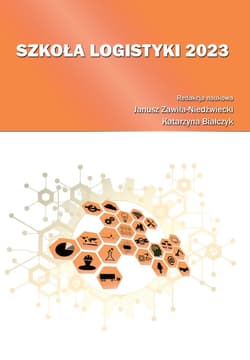 Szkoła Logistyki 2023 - ebook - Janusz Zawiła-Niedźwiecki, redakcja naukowa