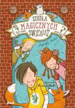 Szkoła magicznych zwierząt - Auer Margit