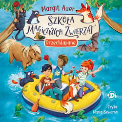 Szkoła magicznych zwierząt. Przechlapane - Auer Margit
