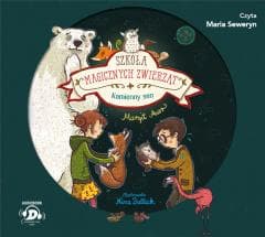 Szkoła magicznych zwierząt.T.9  Kamienny sen audio - Auer Margit, Agata Janiszewska