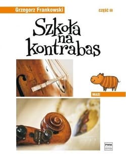 Szkoła na kontrabas cz.3 "Maxi" - Frankowski Grzegorz