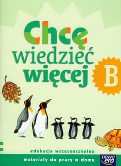 Szkoła na miarę Zeszyt B Chcę wiedzieć więcej Edukacja wczesnoszkolna edukacja wczesnoszkolna - Kumor Marianna, Klimkowska Hanna