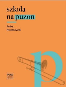 Szkoła na puzon PWM - Feliks Kwiatkowski
