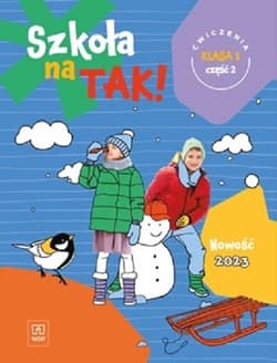 Szkoła na tak karty ćwiczeń szkoła dla klasa 1 część 2 szkoła podstawowa - Opracowanie Zbiorowe