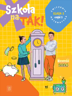 Szkoła na tak matematyka karty ćwiczeń klasa 2 część 2 szkoła podstawowa - Praca zbiorowa