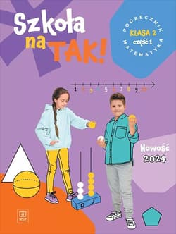 Szkoła na tak matematyka podręcznik dla klasa 2 część 1 szkoła podstawowa - Praca zbiorowa