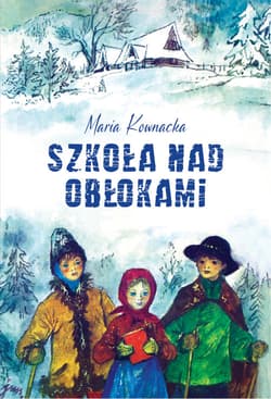 Szkoła nad obłokami - Kownacka Maria