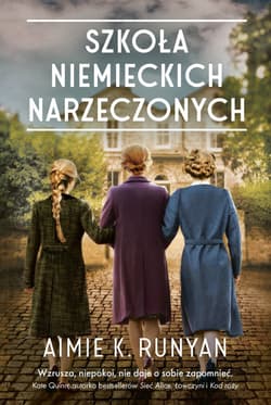 Szkoła niemieckich narzeczonych - Runyan Aimie K.