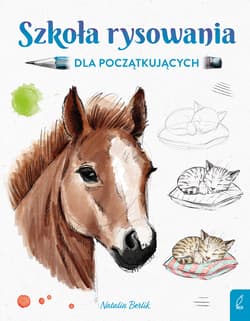 Szkoła rysowania dla początkujących - Natalia Berlik