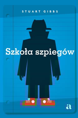 Szkoła szpiegów - Stuart Gibbs