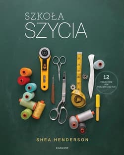 Szkoła szycia - Shea Henderson
