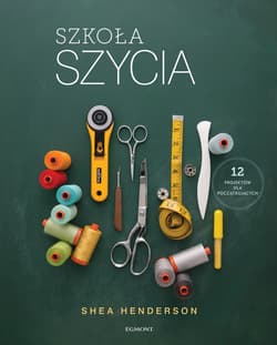 Szkoła szycia - Shea Henderson