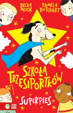 Szkoła Trzęsiportków Superpies - Butchart Pamela
