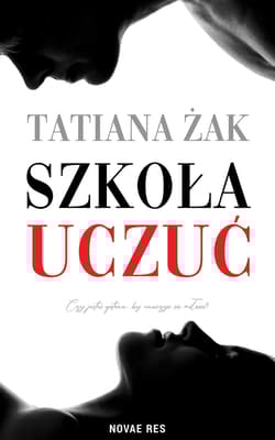 Szkoła uczuć - Tatiana Żak