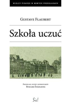 Szkoła uczuć - Flaubert Gustave