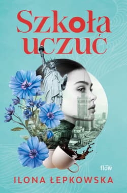Szkoła uczuć - Ilona Łpkowska